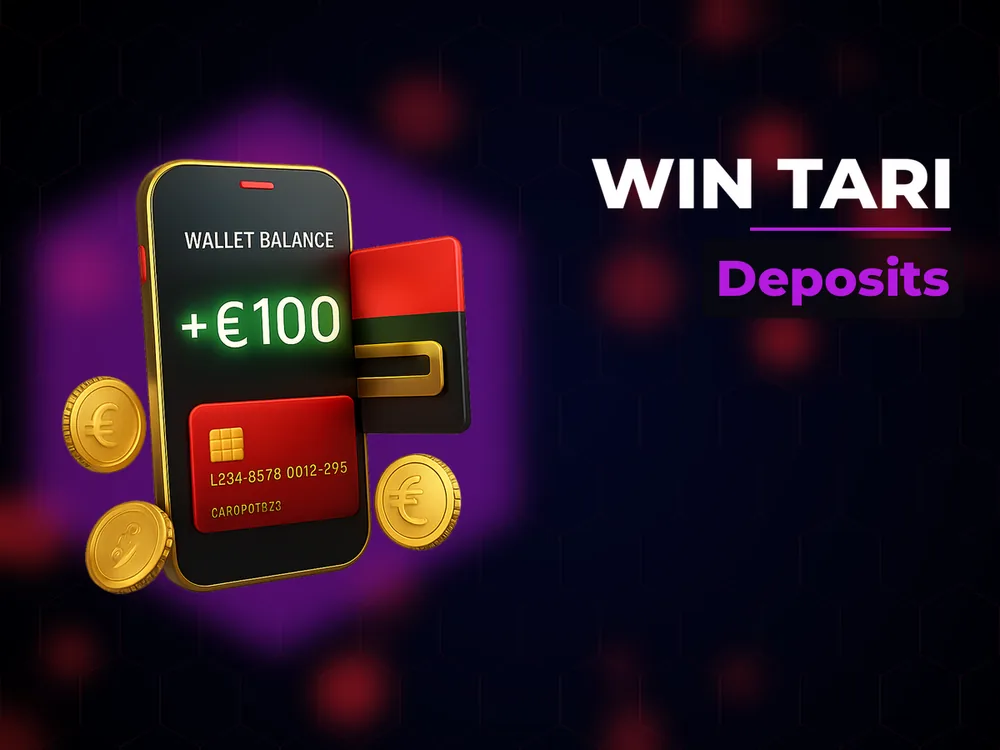 Win Tari - Deposits