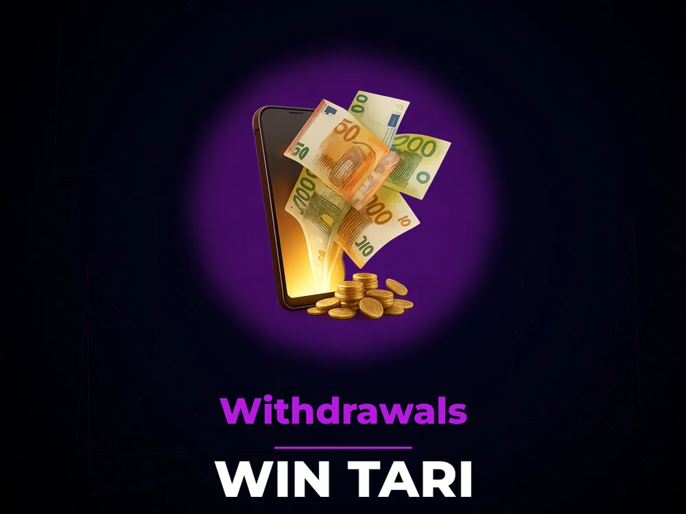 Win Tari - Withdrawals